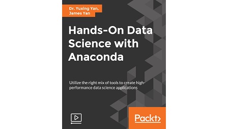 Hands-On Data Science with Anaconda