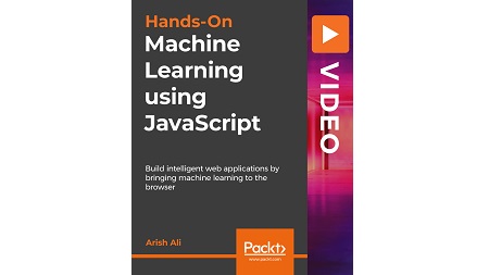 Hands-On Machine Learning using JavaScript