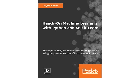 Hands-On Machine Learning with Python and Scikit-Learn