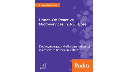 Hands-On Reactive Microservices in .NET Core