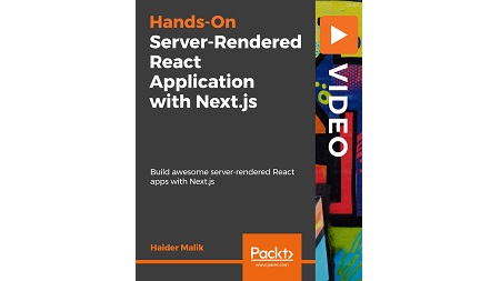 Hands-On Server-Rendered React Application with Next.js