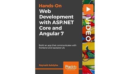 Hands-On Web Development with ASP.NET Core and Angular 7