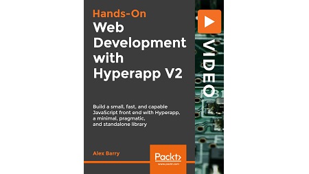 Hands-On Web Development with Hyperapp V2