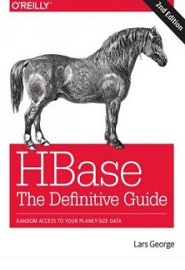 HBase: The Definitive Guide, 2nd Edition