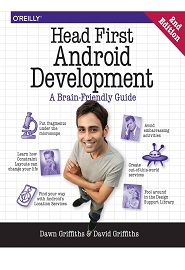 Head First Android Development: A Brain-Friendly Guide, 2nd Edition