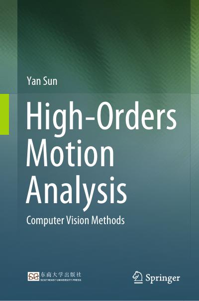 High-Orders Motion Analysis: Computer Vision Methods