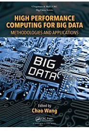 High Performance Computing for Big Data: Methodologies and Applications