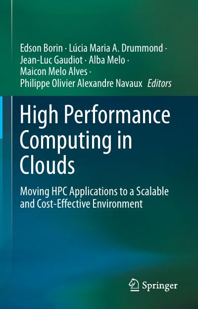 High Performance Computing in Clouds: Moving HPC Applications to a Scalable and Cost-Effective Environment