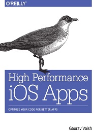 High Performance iOS Apps: Optimize Your Code for Better Apps