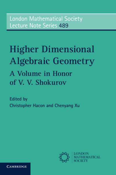 Higher Dimensional Algebraic Geometry