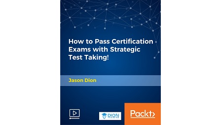 How to Pass Certification Exams with Strategic Test Taking!