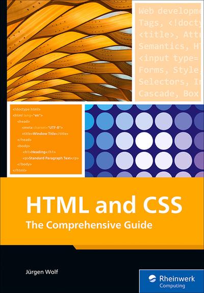 HTML and CSS: The Comprehensive Guide