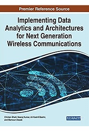 Implementing Data Analytics and Architectures for Next Generation Wireless Communications