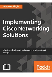 Implementing Cisco Networking Solutions