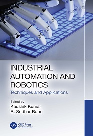 Industrial Automation and Robotics: Techniques and Applications