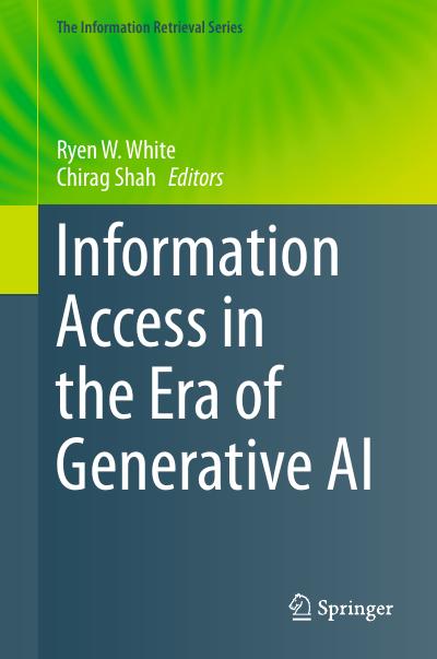 Information Access in the Era of Generative AI