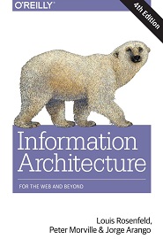 Information Architecture: For the Web and Beyond, 4th Edition