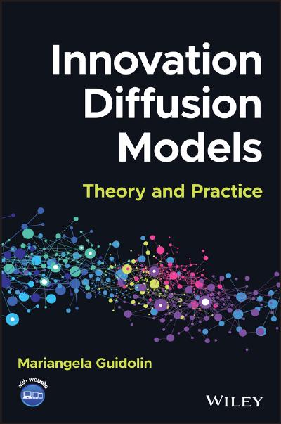 Innovation Diffusion Models: Theory and Practice