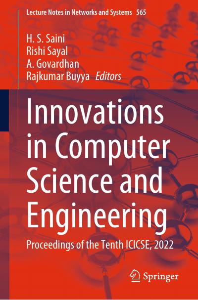 Innovations in Computer Science and Engineering: Proceedings of the Tenth ICICSE, 2022