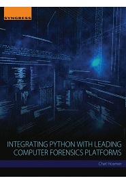 Integrating Python with Leading Computer Forensics Platforms