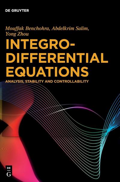 Integro-Differential Equations: Analysis, Stability and Controllability