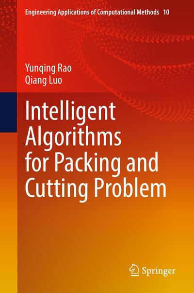 Intelligent Algorithms for Packing and Cutting Problem