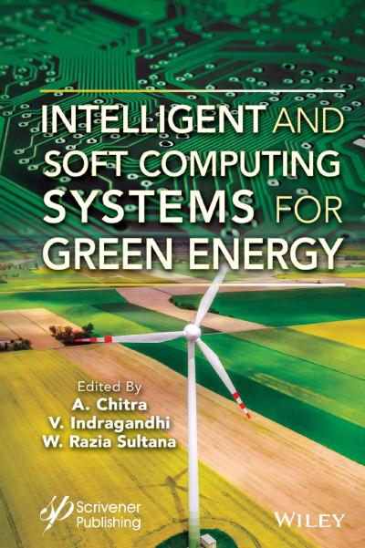 Intelligent and Soft Computing Systems for Green Energy