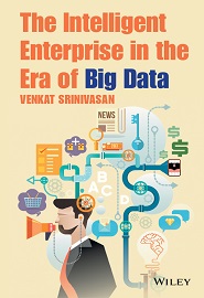 The Intelligent Enterprise in the Era of Big Data