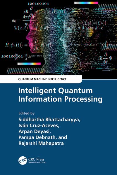 Intelligent Quantum Information Processing