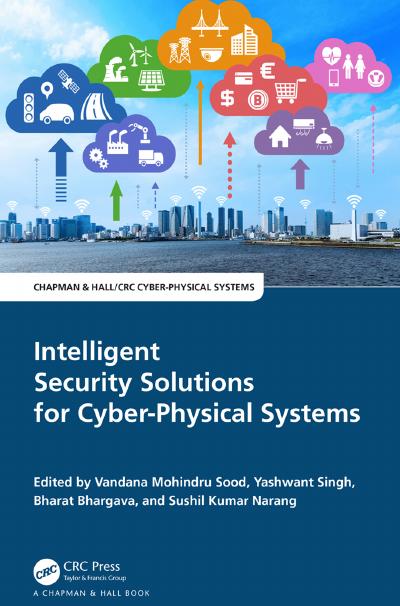 Intelligent Security Solutions for Cyber-Physical Systems