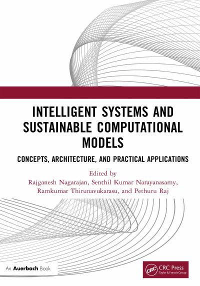 Intelligent Systems and Sustainable Computational Models: Concepts, Architecture, and Practical Applications