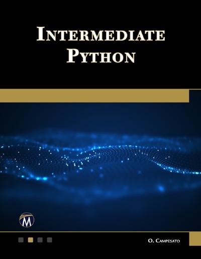 Intermediate Python by Oswald Campesato