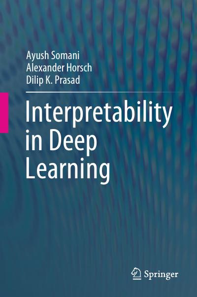 Interpretability in Deep Learning