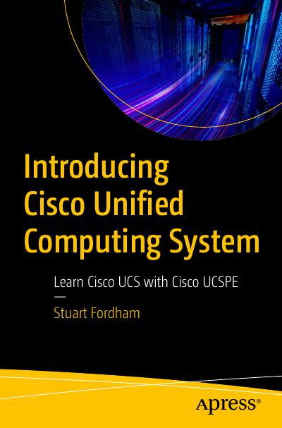 Introducing Cisco Unified Computing System: Learn Cisco UCS with Cisco UCSPE