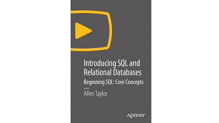 Introducing SQL and Relational Databases