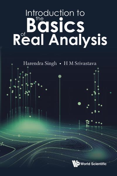 Introduction To The Basics Of Real Analysis