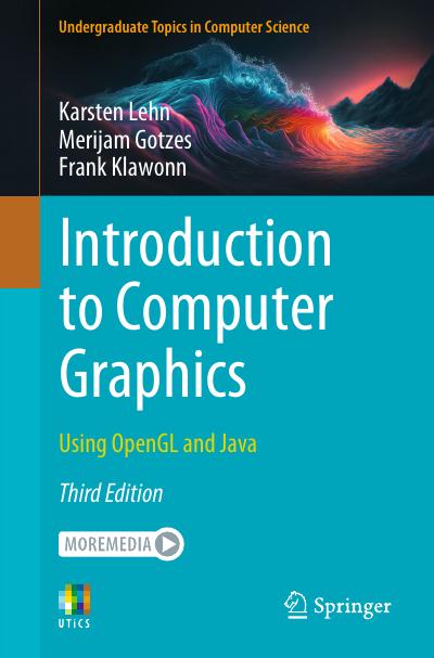 Introduction to Computer Graphics: Using OpenGL and Java, 3rd Edition