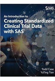 An Introduction to Creating Standardized Clinical Trial Data with SAS