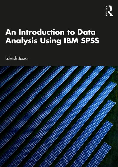 An Introduction to Data Analysis Using IBM SPSS