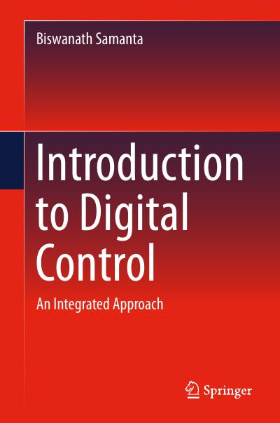 Introduction to Digital Control: An Integrated Approach