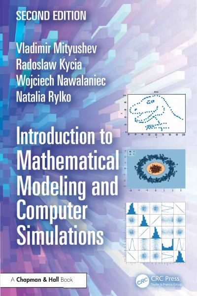 Introduction to Mathematical Modeling and Computer Simulations, 2nd Edition