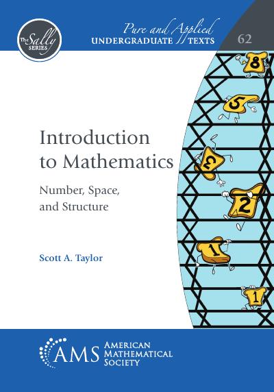 Introduction to Mathematics: Number, Space, and Structure