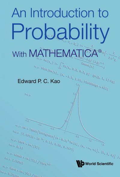 An Introduction to Probability: With MATHEMATICA®