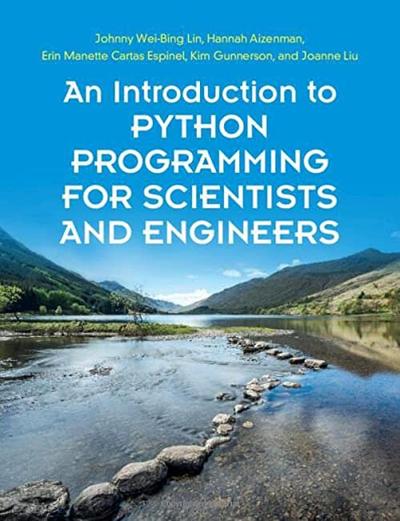 An Introduction to Python Programming for Scientists and Engineers