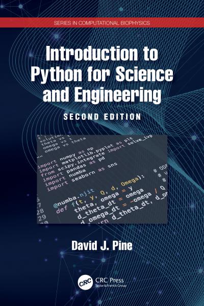 Introduction to Python for Science and Engineering, 2nd Edition