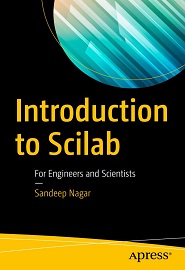 Introduction to Scilab: For Engineers and Scientists