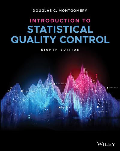 Introduction to Statistical Quality Control, 8th Edition