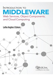 Introduction to Middleware: Web Services, Object Components, and Cloud Computing