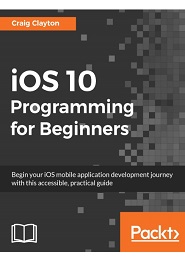 iOS 10 Programming for Beginners