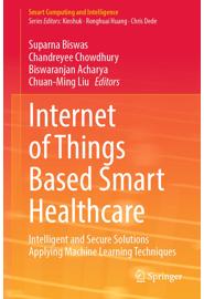 Internet of Things Based Smart Healthcare: Intelligent and Secure Solutions Applying Machine Learning Techniques